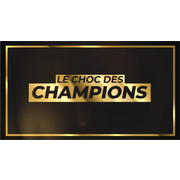 Choc des Champions