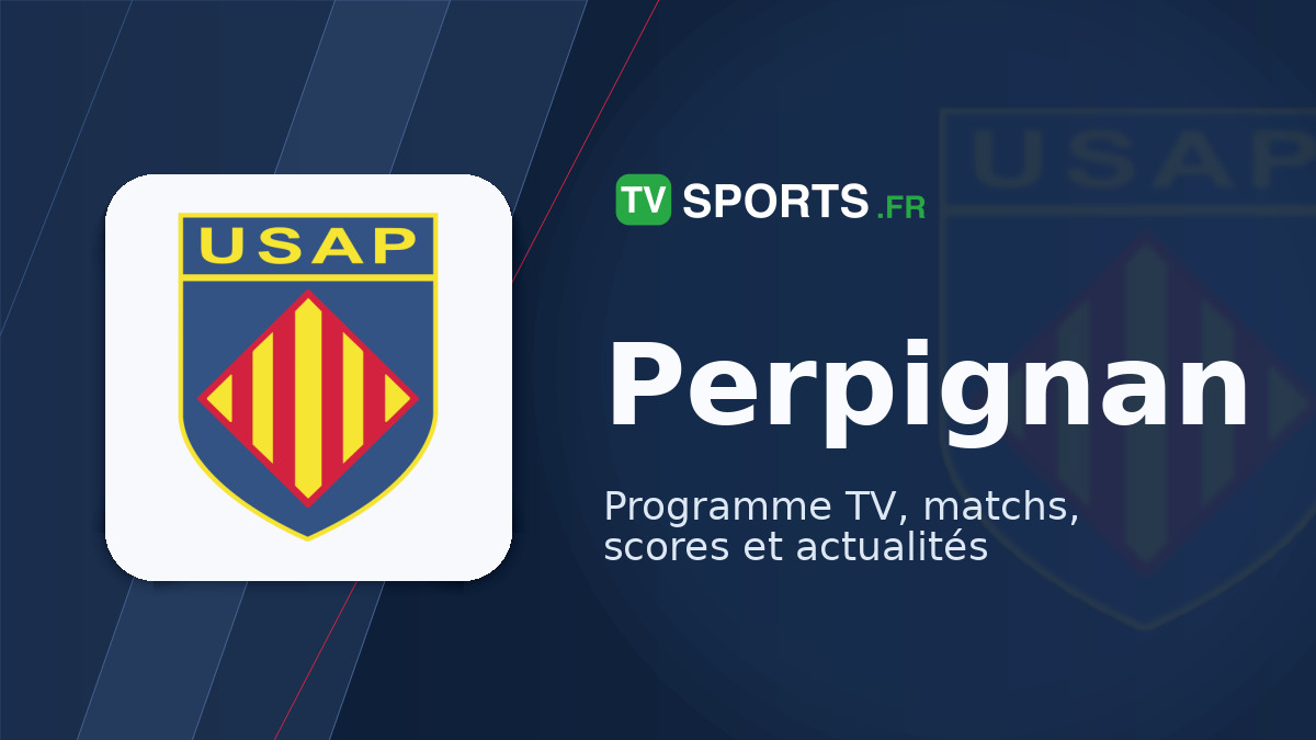 Calendrier Perpignan 🏉 dates et horaires des matchs
